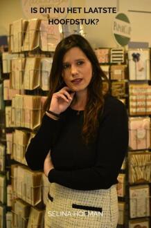 Is dit nu het laatste hoofdstuk? -  Selina Hofman (ISBN: 9789465206691)