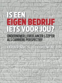 Is Een Eigen Bedrijf Iets Voor Jou? - Karen Romme