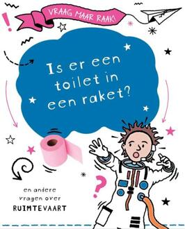 Is er een toilet in een raket? -  Clive Gifford (ISBN: 9789464393514)