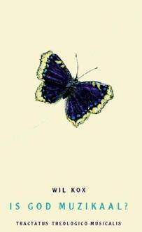 Is God muzikaal? - Boek W. Kox (9055734780)