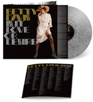 Is It Love Or Desire - Betty Davis