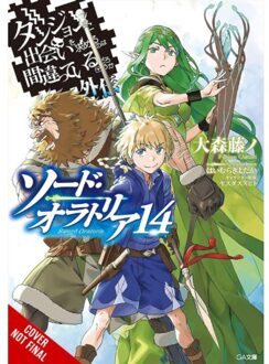 Is It Wrong To Try To Pick Up Girls In A Dungeon? On The Side: Sword Oratoria, Vol. 14 (Light Novel) - Dale DeLucia