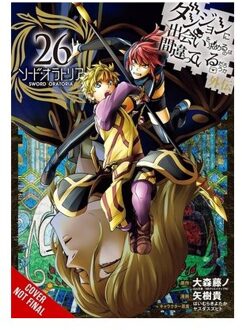 Is It Wrong To Try To Pick Up Girls In A Dungeon? On The Side: Sword Oratoria, Vol. 26 (Manga) - Andrew Gaippe