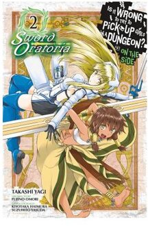 Is It Wrong to Try to Pick Up Girls in a Dungeon? Sword Oratoria, Vol. 2