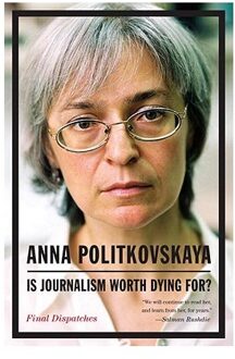 Is Journalism Worth Dying for?