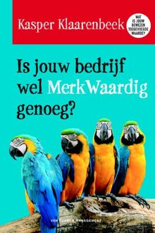 Is jouw bedrijf wel merkwaardig genoeg? - eBook Kasper Klaarenbeek (9089652833)