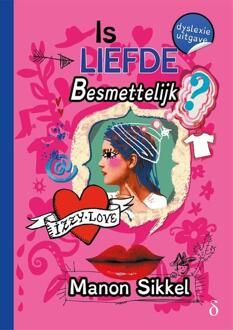 Is liefde besmettelijk? - dyslexie uitgave - Boek Manon Sikkel (9463243046)