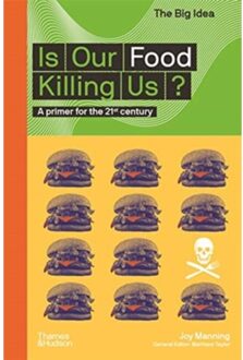 Is Our Food Killing Us? - The Big Idea - Joy Manning