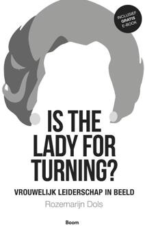 Is the lady for turning? - Boek Boom uitgevers Amsterdam (9024414032)