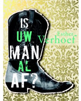 Is uw man al af? - Boek Esther Verhoef (9041416838)