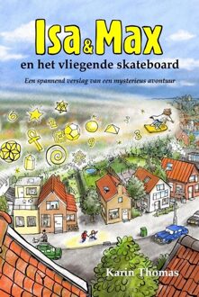 Isa en Max en het vliegende skateboard - eBook Karin Thomas (9081804928)