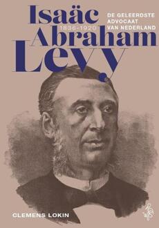 Isaäc Abraham Levy (1836‑1920) -  Clemens Lokin (ISBN: 9789493458246)