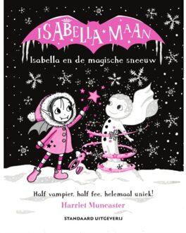 Isabella En De Magische Sneeuw - Isabella Maan - Harriet Muncaster