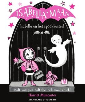 Isabella En Het Spookkasteel - Isabella Maan - Harriet Muncaster