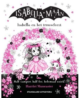 Isabella En Het Trouwfeest - Isabella Maan - Harriet Muncaster