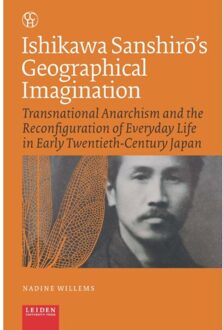 Ishikawa Sanshirō’s Geographical Imagination - Critical, Connected Histories - Nadine Willems