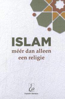 Islam: Méér Dan Alleen Een Religie - Ridouane Mallouki