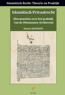 Islamitisch Privaatrecht -  Ahmed Akgunduz (ISBN: 9789491898266)