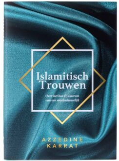 Islamitisch Trouwen - Azzedine Karrat