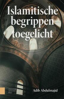Islamitische begrippen toegelicht -  Adib Abdulmajid (ISBN: 9789048559817)