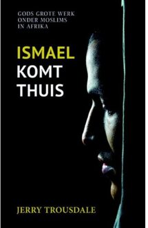Ismael komt thuis - Boek Jerry Trousdale (9081775138)