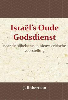 Israël's Oude Godsdienst - (ISBN:9789057195129)