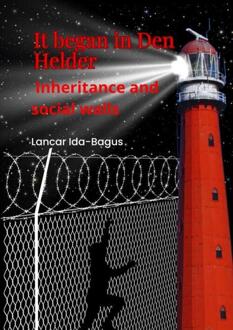 It began in Den Helder -  Lancar Ida-Bagus (ISBN: 9789403835730)