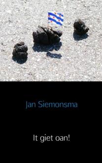 It giet oan! - Boek Jan Siemonsma (9463429174)