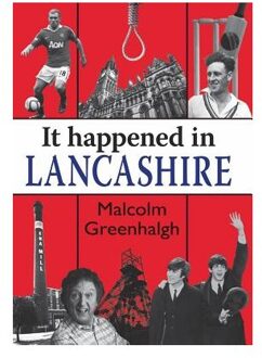 It Happened in Lancashire