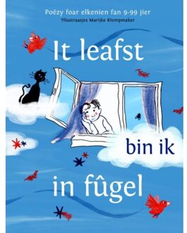 It Leafst Bin Ik In Fûgel