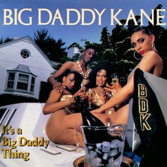It's A Big Daddy Thing - Big Daddy Kane