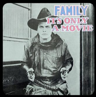 It's Only A Movie - Family