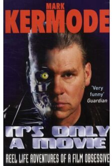 It's Only A Movie - Mark Kermode