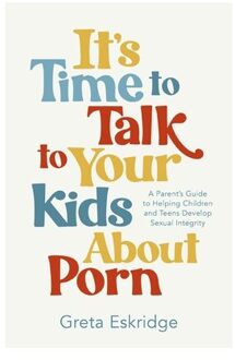 It's Time To Talk To Your Kids About Porn - Greta Eskridge