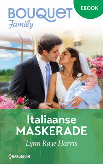 Italiaanse maskerade -  Lynn Raye Harris (ISBN: 9789402578584)