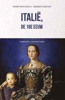 Italië, de 16e eeuw -  Indro Montanelli, Roberto Gervaso (ISBN: 9789464872965)