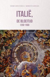 Italië, de bloeitijd 1250-1500 -  Indro Montanelli, Roberto Gervaso (ISBN: 9789464871203)
