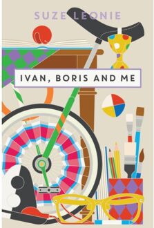Ivan, Boris And Me - Suze Leonie