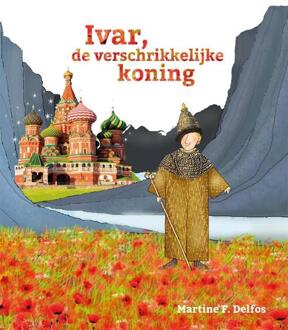 Ivar, de verschrikkelijke koning - Boek Martine Delfos (9085606748)