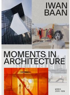Iwan Baan: Moments In Architecture - Beatrice Galilee
