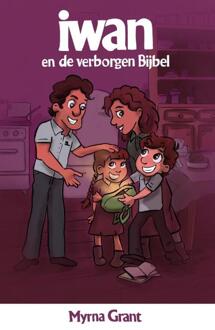 Iwan en de verborgen bijbel -  Myrna Grant (ISBN: 9789059992733)