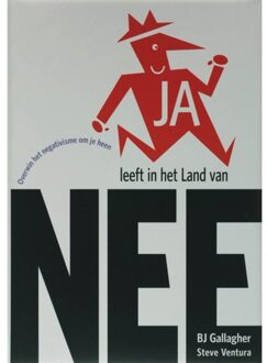 JA leeft in het Land van NEE - Boek B.J. Galagher (9055945080)