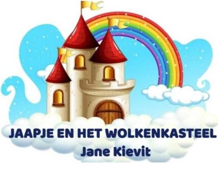Jaapje En Het Wolkenkasteel - Jane Kievit