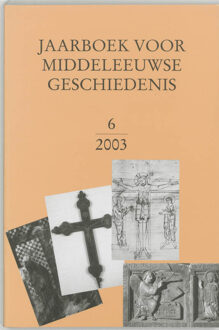 Jaarboek voor Middeleeuwse Geschiedenis / 6 - Boek Verloren b.v., uitgeverij (9065507906)