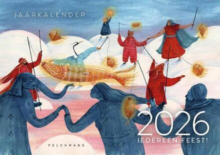 Jaarkalender Iedereen feest 2026 -   (ISBN: 9789462348561)