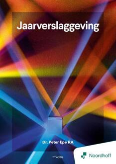 Jaarverslaggeving - 11e editie -  Peter Epe (ISBN: 9789001196264)