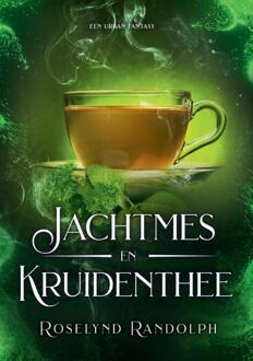 Jachtmes en kruidenthee -  Roselynd Randolph (ISBN: 9789090404042)