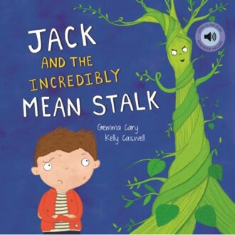 Jack And The Incredibly Mean Stalk - Square Paperback Fairytales - Cary, Gemma