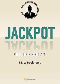 Jackpot - eBook J.B. te Boekhorst (9082178079)