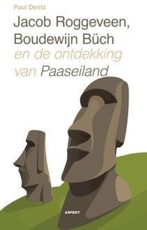 Jacob Roggeveen, Boudewijn Büch en de ontdekking van Paaseiland - Boek Paul Dentz (9461539940)
